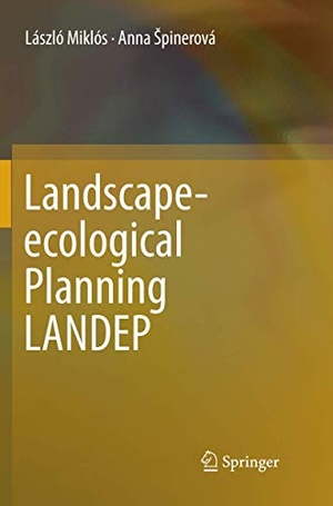 ¿Pinerová, Anna / László Miklós. Landscape-ecological Planning LANDEP. Springer International Publishing, 2018.