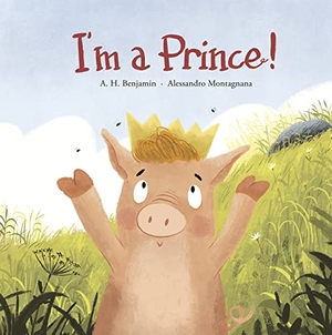 Benjamin, A H. I'm a Prince!. Nubeocho, 2023.