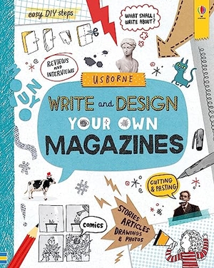Hull, Sarah. Write and Design Your Own Magazines. Usborne Books, 2023.