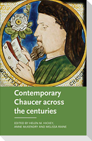 Contemporary Chaucer across the centuries