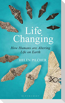 Life Changing: Shortlisted for the Wainwright Prize for Writing on Global Conservation