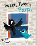 Tweet, Tweet, Parp!