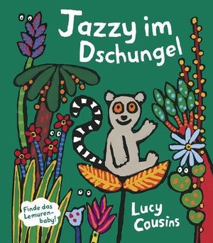Cousins, Lucy. Jazzy im Dschungel. Salamander Verlag GmbH, 2026.