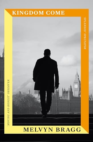 Bragg, Melvyn. Kingdom Come. Hodder & Stoughton, 2026.