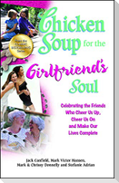 Chicken Soup for the Girlfriend's Soul