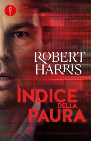 Harris, Robert. L' indice della paura. Mondadori, 2022.