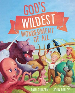 Thigpen, Paul. God's Wildest Wonderment of All. Tan Books, 2019.