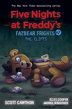 Cawthon, Scott / Cooper, Elley et al. Five Nights at Freddy's: Fazbear Frights 07. The Cliffs. Scholastic Ltd., 2021.