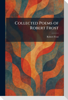 Collected Poems of Robert Frost