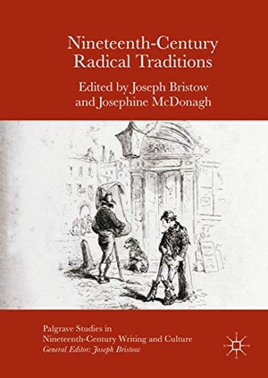 Mcdonagh, Josephine / Joseph Bristow (Hrsg.). Nineteenth-Century Radical Traditions. Palgrave Macmillan UK, 2016.