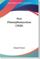 New Dimorphomyceteae (1920)