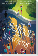 The School for Whatnots