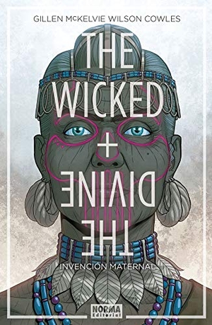 Gillen, Kieron / Jamie Mckelvie. The Wicked + The Divine 7 : invención maternal. Norma Editorial, 2020.