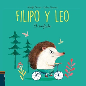 García Cortés, Ester / Serra, Adolfo et al. El enfado. Editorial Luis Vives (Edelvives), 2017.