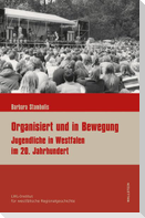 Organisiert und in Bewegung
