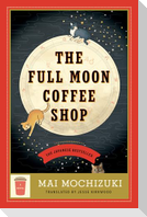 The Full Moon Coffee Shop