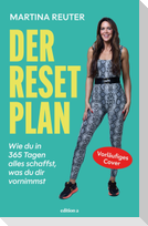 Der Reset-Plan
