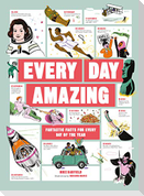 Every Day Amazing