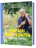Einfach mehr ernten