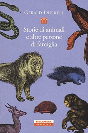 Durrell, Gerald. Storie di animali e altre persone di famiglia. , 2019.