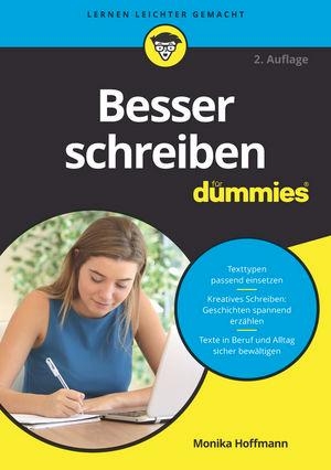 Hoffmann, Monika. Besser schreiben für Dummies. Wiley-VCH GmbH, 2017.