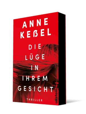 Keßel, Anne. Die Lüge in ihrem Gesicht - Thriller | Ein faszinierender Thriller für Fans von "Lie to me". Ullstein Taschenbuchvlg., 2026.