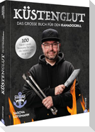 Ku¿stenglut: Das große Buch für den Kamadogrill
