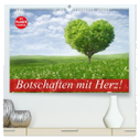 Botschaften mit Herz! (hochwertiger Premium Wandkalender 2024 DIN A2 quer), Kunstdruck in Hochglanz