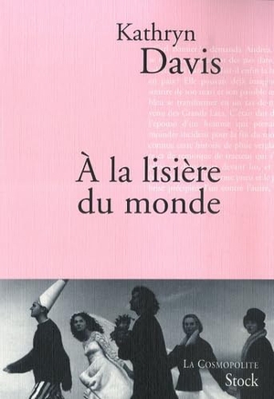 Davis-K. A la lisière du monde. Editions Stock, 2020.