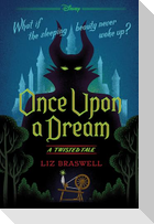 Once Upon a Dream: A Twisted Tale