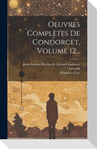 Oeuvres Complètes De Condorcet, Volume 12...