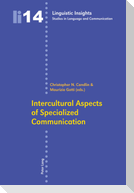 Intercultural Aspects of Specialized Communication-