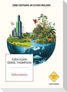 Abbondanza. Come costruire un futuro migliore