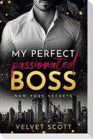 My perfect passionated Boss