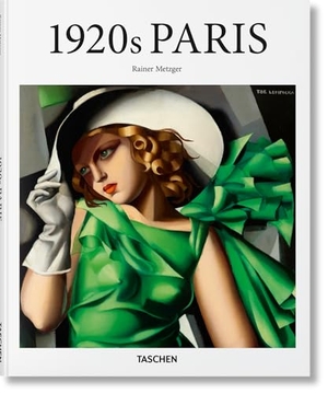 Metzger, Rainer (Hrsg.). 1920s Paris. Taschen GmbH, 2022.
