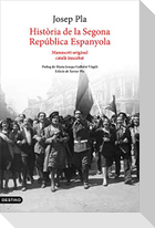 Història de la Segona República espanyola, 1929-abril 1933 : manuscrit original català inacabat