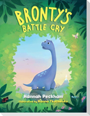 Bronty's Battle Cry
