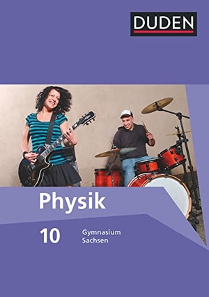 Gau, Barbara / Meyer, Lothar et al. Duden Physik 10. Schuljahr. Schülerbuch Gymnasium Sachsen. Duden Schulbuch, 2016.