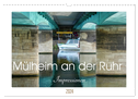 Mülheim an der Ruhr - Impressionen (Wandkalender 2024 DIN A3 quer), CALVENDO Monatskalender