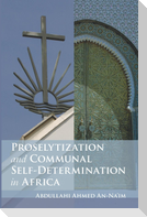 Proselytization and Communal Self-Determination in Africa