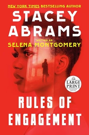 Abrams, Stacey / Selena Montgomery. Rules of Engagement. Diversified Publishing, 2022.