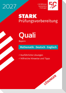 STARK Lösungen zu Mathematik, Deutsch, Englisch 9. Klasse - Quali Mittelschule 2027 Bayern - Prüfungsvorbereitung