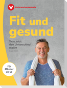 Fit und gesund - für Männer ab 50