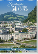 Bezauberndes SALZBURG / Terminplaner (Wandkalender 2022 DIN A3 hoch)