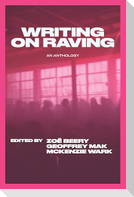 Writing on Raving