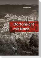 Dorfansicht mit Nazis