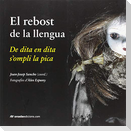 El rebost de la llengua : De dita en dita s¿ompli la pica