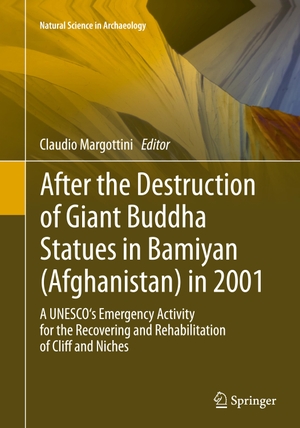 Margottini, Claudio (Hrsg.). After the Destruction of Giant Buddha Statues in Bamiyan (Afghanistan) in 2001 - A UNESCO's Emergency Activity for the Recovering and Rehabilitation of Cliff and Niches. Springer Berlin Heidelberg, 2016.