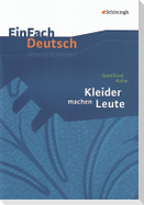 Kleider machen Leute. EinFach Deutsch Unterrichtsmodelle
