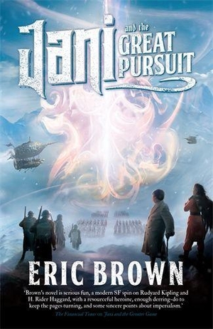 Brown, Eric. Jani and the Great Pursuit. Simon & Schuster UK Ltd, 2016.